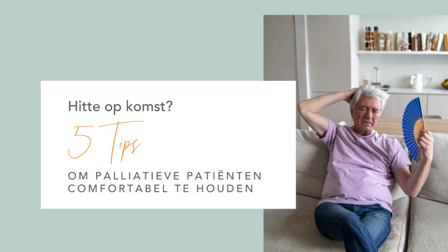 om palliatieve patiënten comfortabel te houden